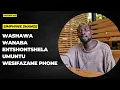 Download Lagu EPISODE 455 UKHONKOLO USUKA EZINQENI UZE UYOPHUMA KOBHOZO INDLELA ASHAWA WAPHUKA NGAYO ENTSHONTSHILE