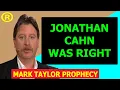 Mark Taylor Prophecy 2021 JONATHAN CAHN WAS RIGHT