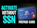 How to Activate PayPal Prepaid Card Without SSN 2026 - Full Explanation