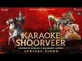 Download Lagu SHOORVEER - A Tribute to महाराणा प्रताप जी | Rapperiya Baalam | KARAOKE | Honey Trouper