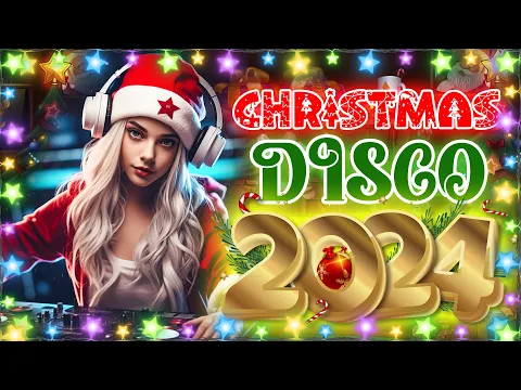 Download MP3 SUPER DISCO Christmas Songs 2024 Dance Mix 🎅DJ Nonstop Christmas Instrumental🎄Christmas Songs Medley