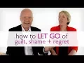 How to Let Go of Guilt, Shame \u0026 Regret: Practical Advice \u0026 Tips | Wu Wei Wisdom