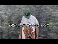 LAGU ACARA REGGAE SLOW VIRAL TIKTOK 🌴