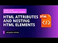 HTML Attributes and Nesting HTML Elements Full Stack Web Development Web Development Tutorial