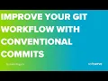 Improve your Git workflow with Conventional Commits by Andrii Pugach