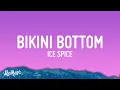 Ice Spice - Bikini Bottom (Lyrics)