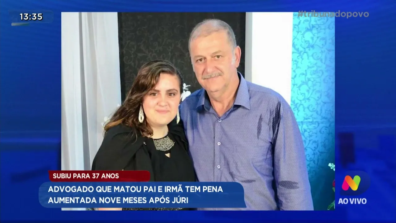 Subiu para 37 anos: advogado que matou pai e irmã tem pena aumentada nove meses após júri