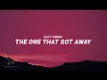 Katy Perry - In another life I would be your girl (The One That Got Away) (Lyrics)