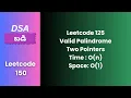 Leetcode 125 Valid Palindrome Leetcode 150 Series Two Pointers Telugu