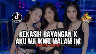 Download DJ KEKASIH BAYANGAN X AKU MILIKMU MALAM INI || REMIX FULLBAND-OGT || FULL BASS || ZONA GANJUR MP3