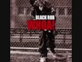 Black Rob - Like Whoa