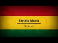 Lagu Terlalu Manis SKA Version