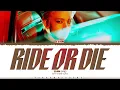 EVAN 'Ride or Die' Lyrics (에반 Ride or Die 가사) [Color Coded Han_Rom_Eng] | ShadowByYoongi