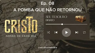 Cristo Nosso de Cada Dia EP - 08