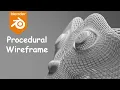 Procedural Wireframe Blender Tutorial