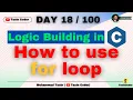 How to build logic in Coding How to use for loop Tasin Coder