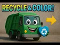 Eco-Friendly Recycling Truck Colour Learn