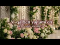 Download Lagu Al-Qalbān Yajtami‘ān – Arabic Wedding Nasheed of Two Hearts United 