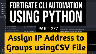 Fortigate CLI Automation Using Python Tutorial Part Add IP Address to Groups using CSV