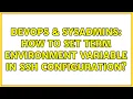 DevOps SysAdmins How to set TERM environment variable in ssh configuration 2 Solutions