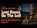 KM x Last House On The Left x Honey Soundsystem Special HNY179 2013 ACID HOUSE DJ MIX