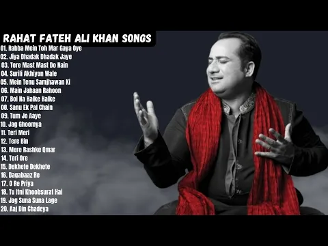 Download MP3 Best of Rahat Fateh Ali Khan Songs | Rahat Fateh Ali Khan Hits Songs | Rahat Fateh Ali Khan Jukebox