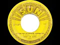1957 HITS ARCHIVE: Whole Lot Of Shakin’ Going On - Jerry Lee Lewis