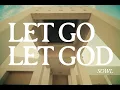 Let Go Let God | SOWL