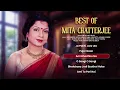 Lagu Best Of Mita Chatterjee | Audio Jukebox | Bengali Romantic \u0026 Modern Songs