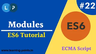 Modules in ECMA script OOPS Concept ES6 full tutorial Learning Points