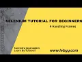 How to Handle frames in Selenium Webdriver Selenium Tutorial for Beginners