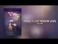 Angel's Last Mission : Love Full OST (단, 하나의 사랑 Full OST)