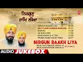 Download Lagu NIRGUN RAAKH LIYA I BHAI SATVINDER SINGH JI I BHAI HARVINDER SINGH JI I AUDIO JUKEBOX