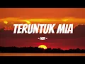 TERUNTUK MIA - NUH.. || Lirik Lagu