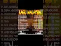 Download Lagu Lagu Malaysia Lama Populer Yang Terkenal - Slow Rock Malaysia Full Album Terbaik - Sambutlah Kasih