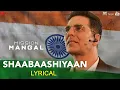 Download Lagu Shaabaashiyaan - Lyrical | Mission Mangal | Akshay Kumar, Vidya Balan, Sonakshi Sinha, Taapsee Pannu