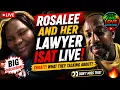 ROSALEE HER LAWYER LIVE CHRATT LISTEN THIS