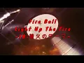 Fire Ball - Light Up The Fire -FB: 着火のテーマ-  (プロモ版 12inch)