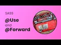 SASS use and forward in 6 minutes