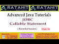 Advanced Java Tutorials JDBC Functional Callable Statement by Mr Ratan class-15