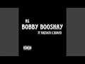 Download Lagu Bobby Booshay (feat. Tokes4170 \u0026 Zoo4170)