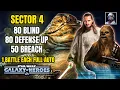 Sector 4 is Full of Cheese Breach Defense Up and Blind Done in 1 Battle Each