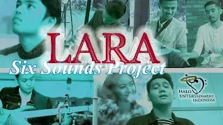 LARA - SIX SOUNDS PROJECT  SSP karaoke download ( tanpa vokal ) cover