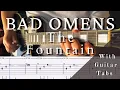 Lagu Bad Omens- The Fountain (Guitar Tab Play Along)