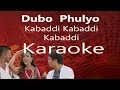 Download Lagu Karaoke - Dubo Phulyo || KABADDI KABADDI KABADDI(high quality)
