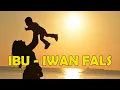 Iwan Fals - Ibu (Lyrics)