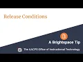 Release Conditions