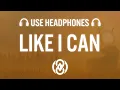 Download Lagu Sam Smith - Like I Can (Lyrics) | 8D Audio 🎧