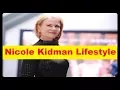 Nicole Kidman Net Worth Cars House Private Jets and Luxurious Lifestyle