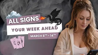 All Signs Tarot Your Week Of March 8th 14th 2026 Tarot Reading
